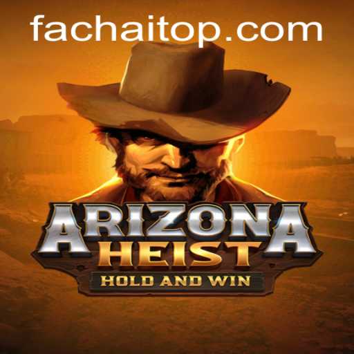 Unveiling ArizonaHeist: An Immersive Heist Adventure with Fachai Inspiration