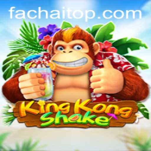 Discover the Excitement of KingKongShake: Unleashing Fun with Fachai